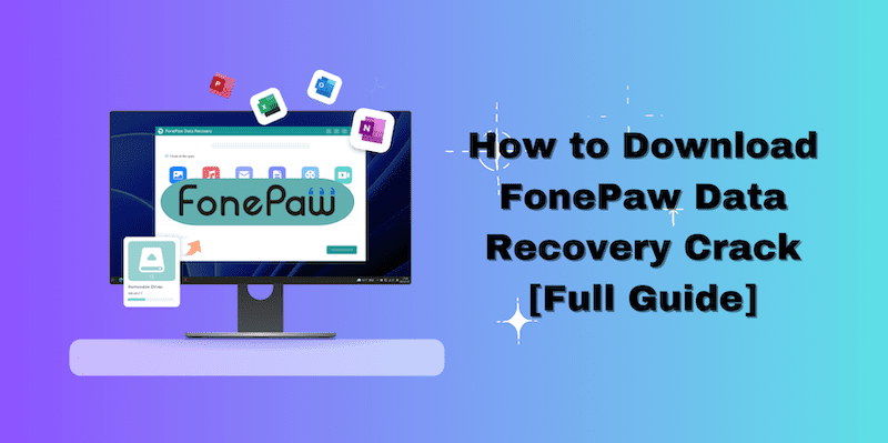 How to Download FonePaw Data Recovery Crack