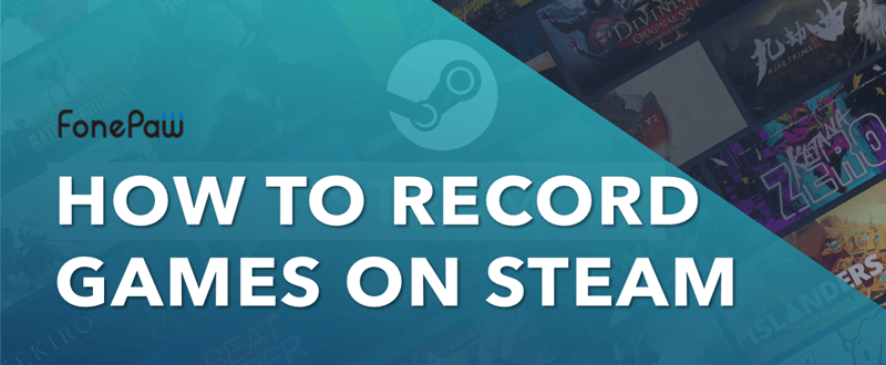 Record Games on Steam